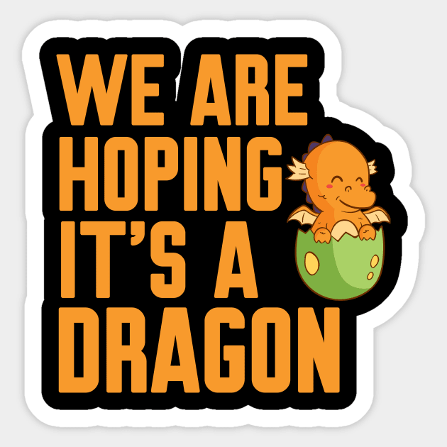 We are hoping it's a dragon Sticker by Work Memes